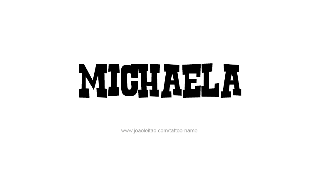 Tattoo Design Name Michaela