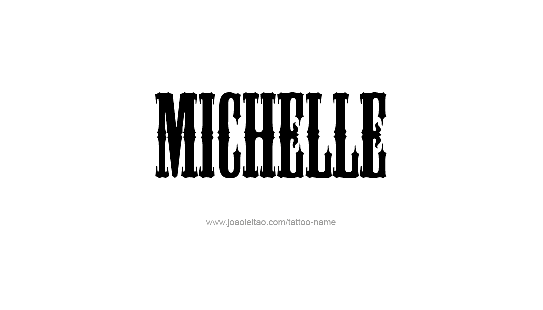 Tattoo Design Name Michelle