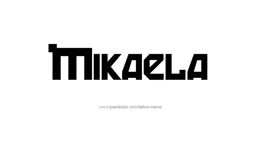 Tattoo Design Name Mikaela