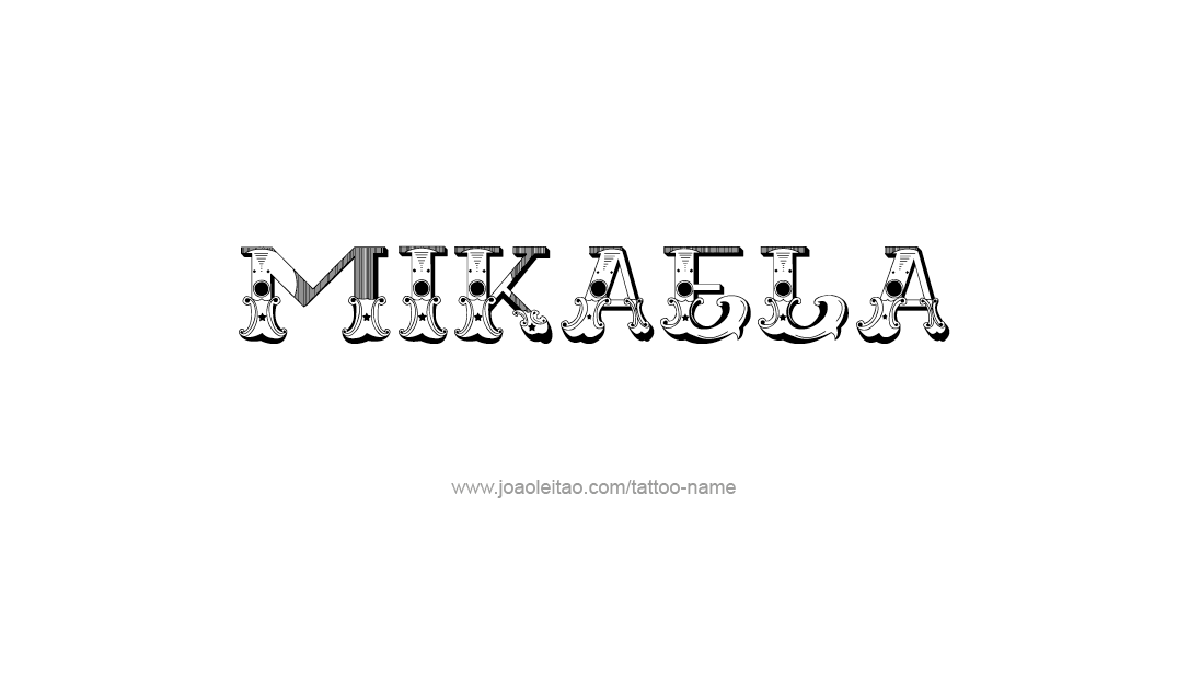 Tattoo Design Name Mikaela