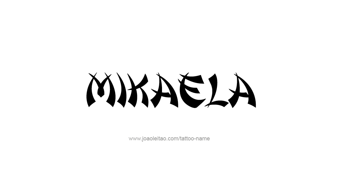 Tattoo Design Name Mikaela