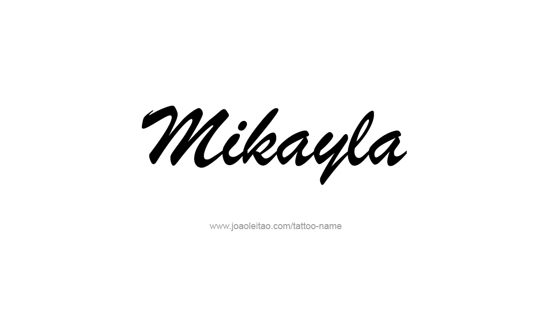 Tattoo Design Name Mikayla