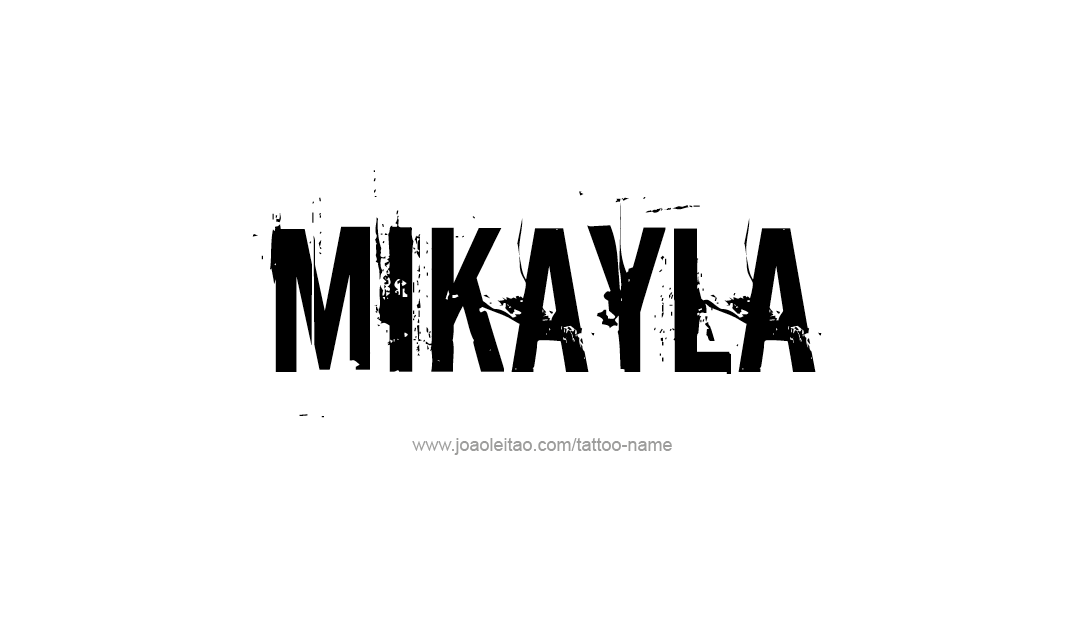 Tattoo Design Name Mikayla