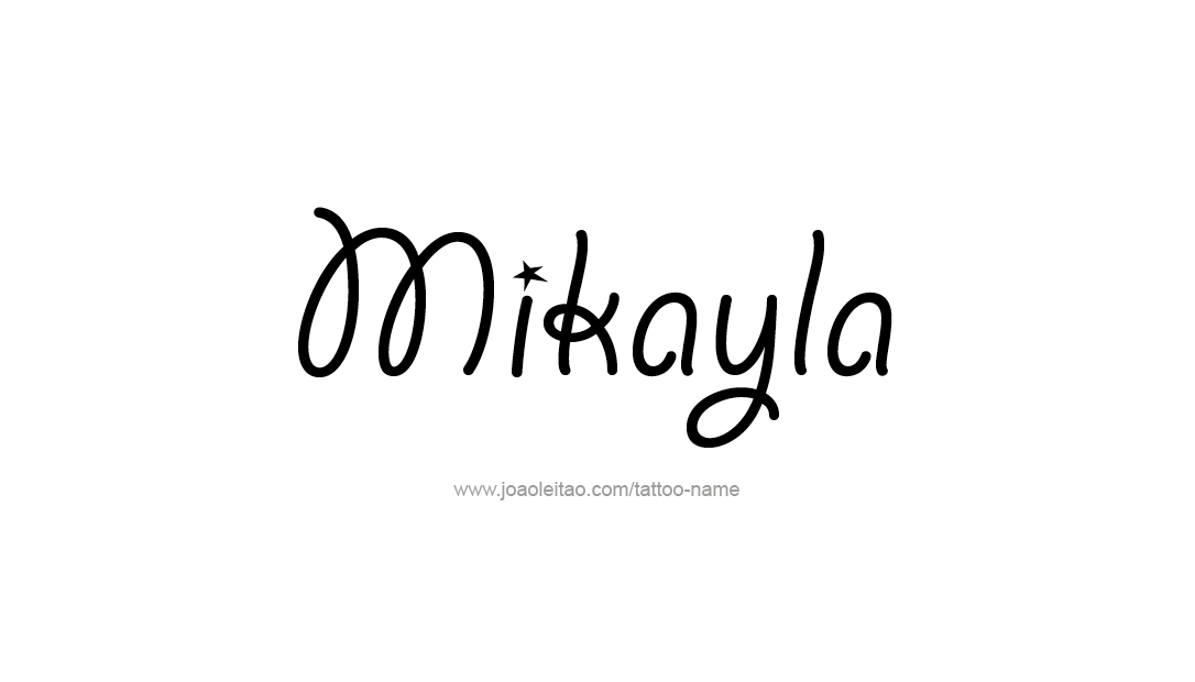 Tattoo Design Name Mikayla