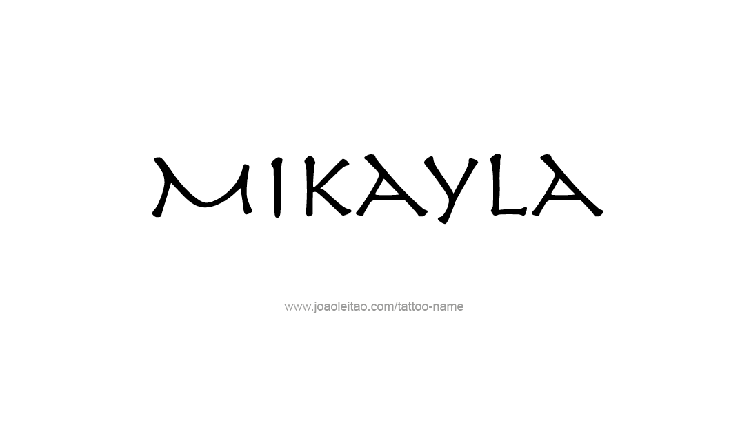 Tattoo Design Name Mikayla