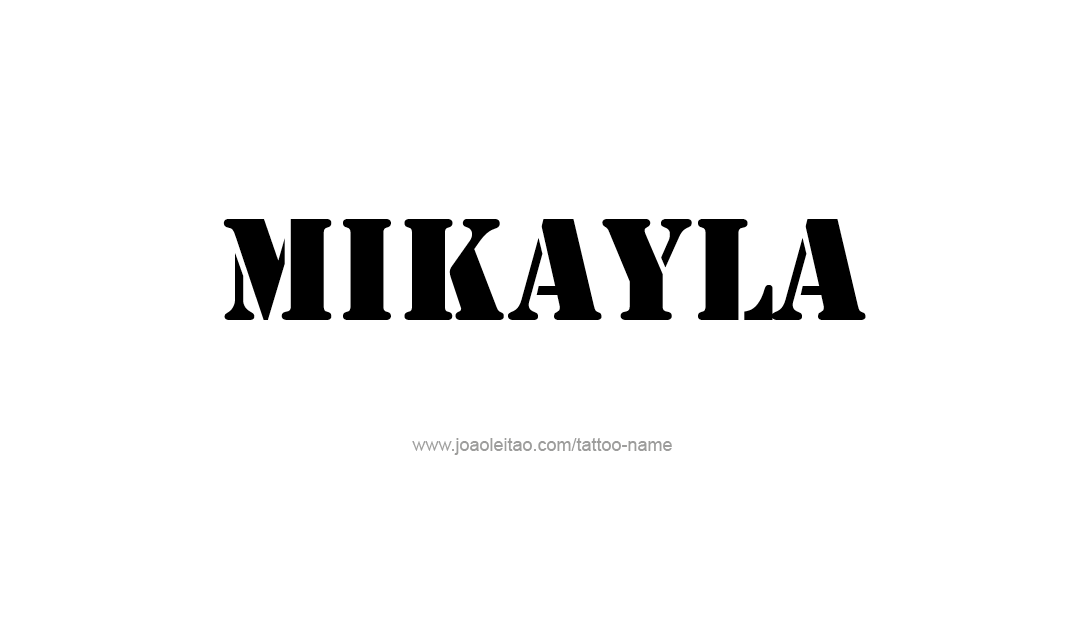 Tattoo Design Name Mikayla