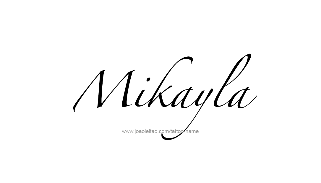 Tattoo Design Name Mikayla
