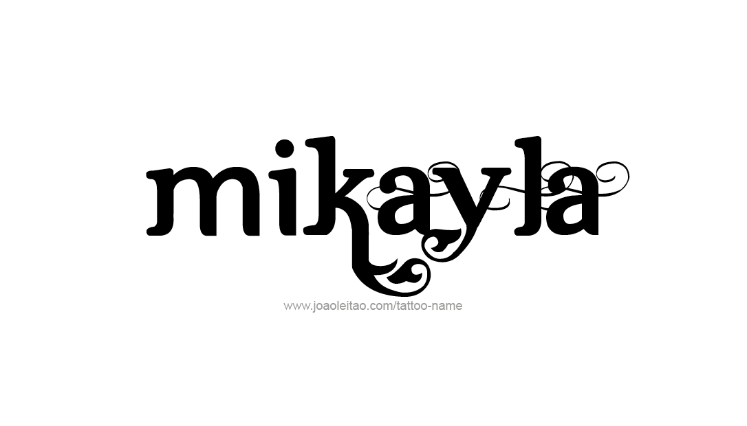 Tattoo Design Name Mikayla