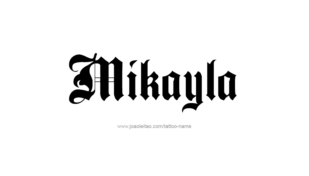 Tattoo Design Name Mikayla