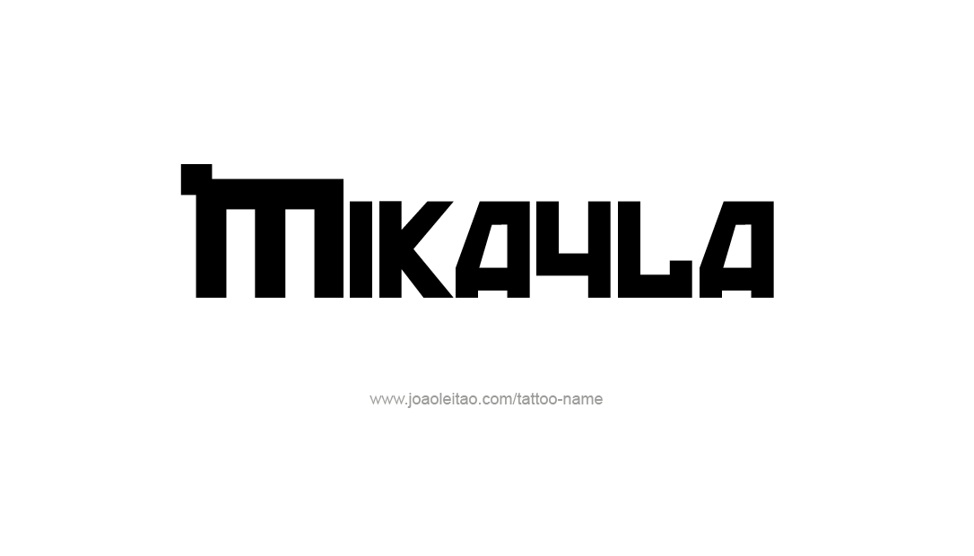 Tattoo Design Name Mikayla