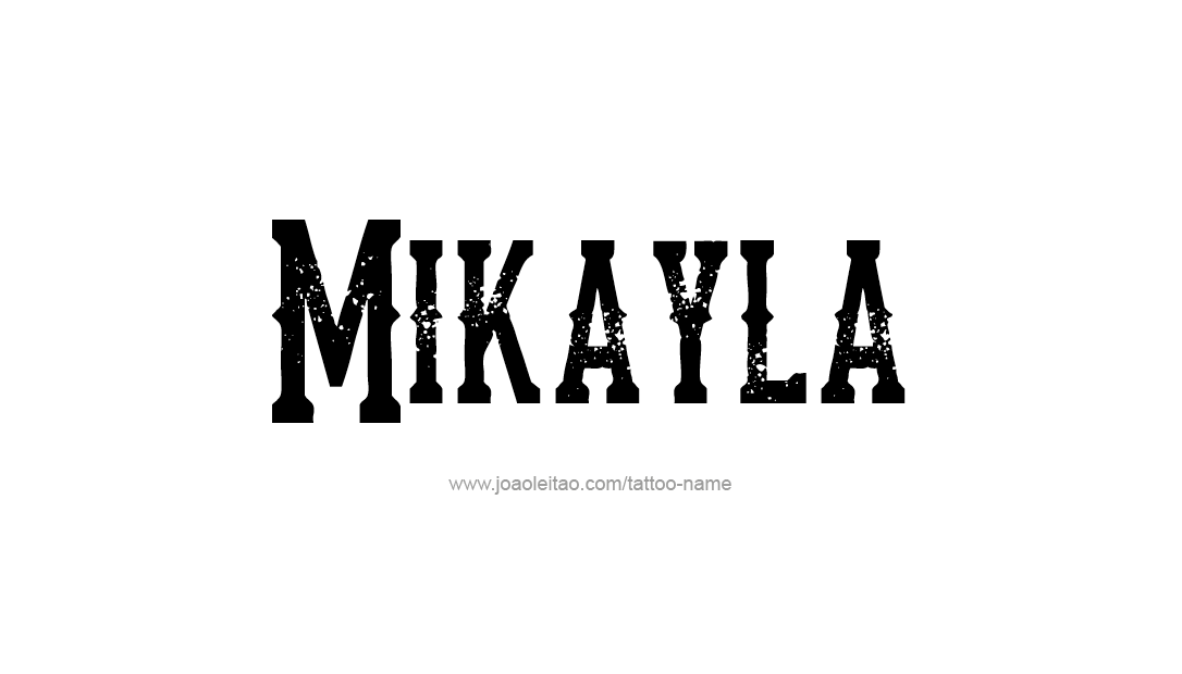 Tattoo Design Name Mikayla