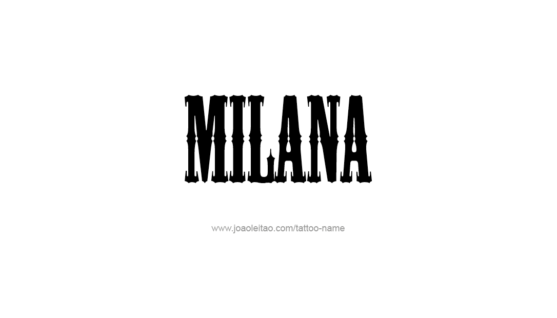 Tattoo Design Name Milana