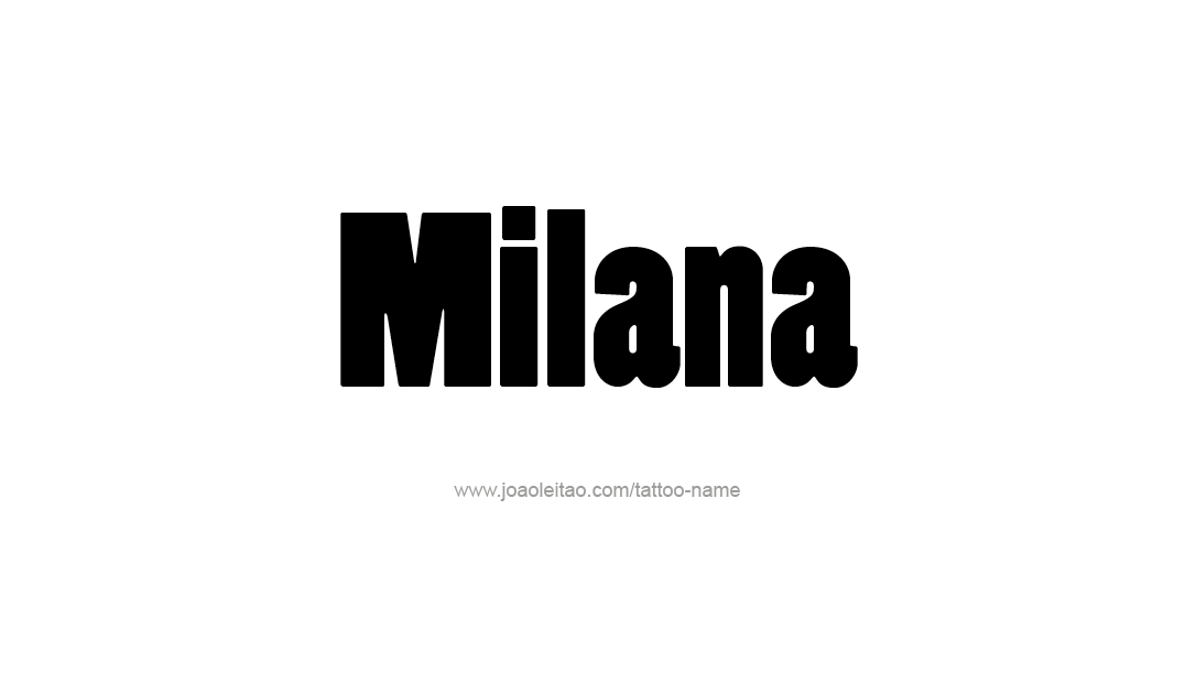 Tattoo Design Name Milana