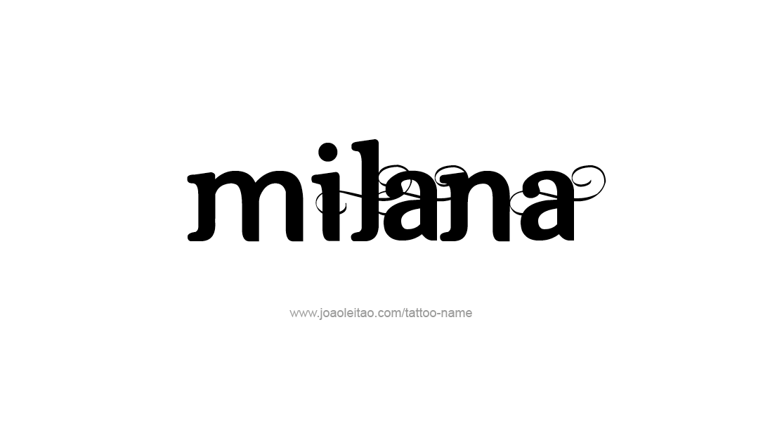 Tattoo Design Name Milana