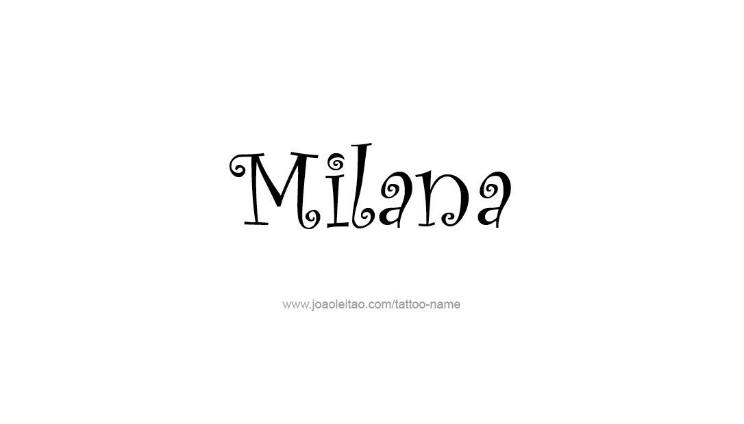 Tattoo Design Name Milana
