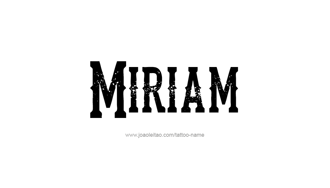 Tattoo Design Name Miriam