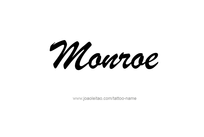 Tattoo Design Name Monroe