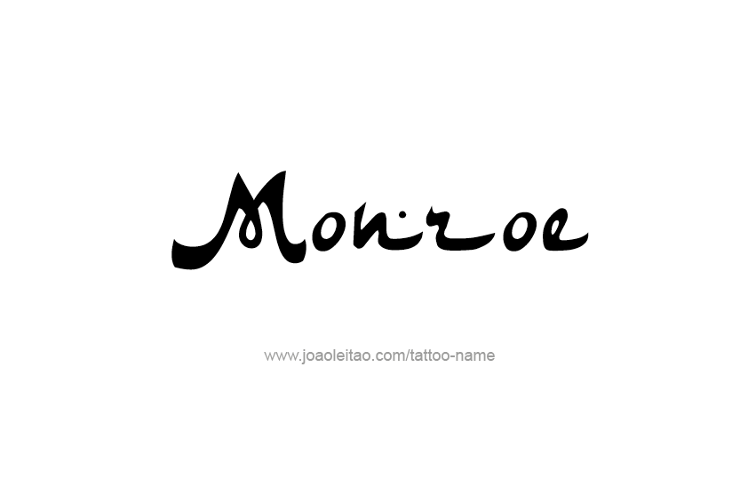 Tattoo Design Name Monroe