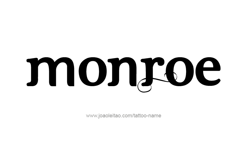 Tattoo Design Name Monroe