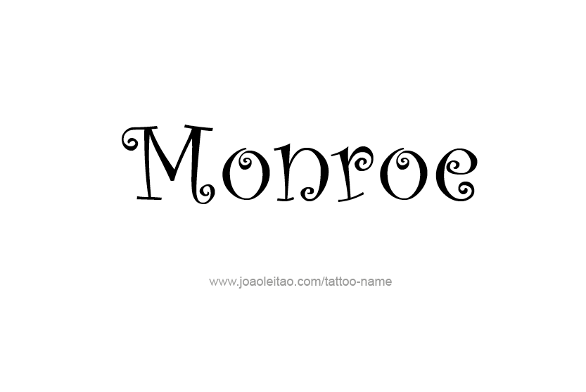 Tattoo Design Name Monroe