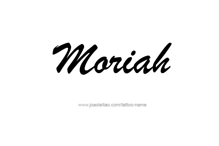 Tattoo Design Name Moriah