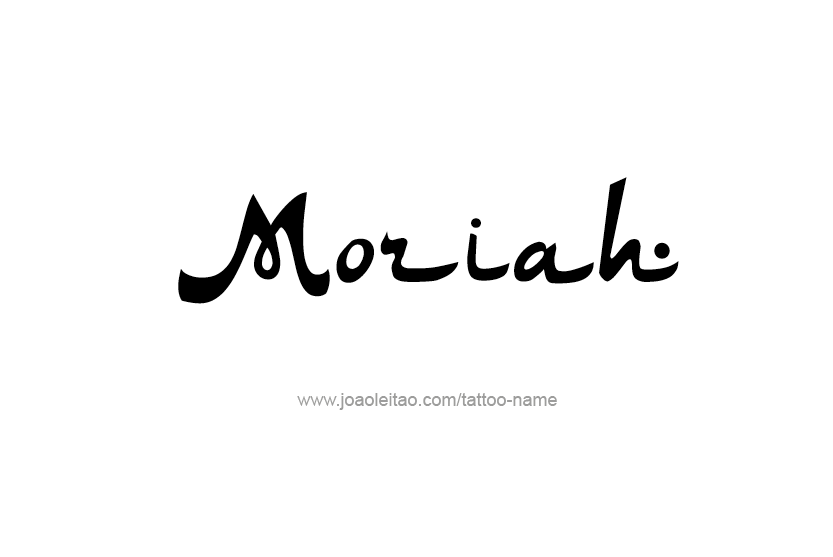 Tattoo Design Name Moriah