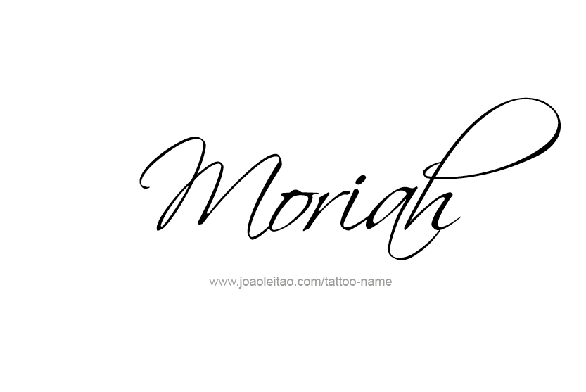 Tattoo Design Name Moriah