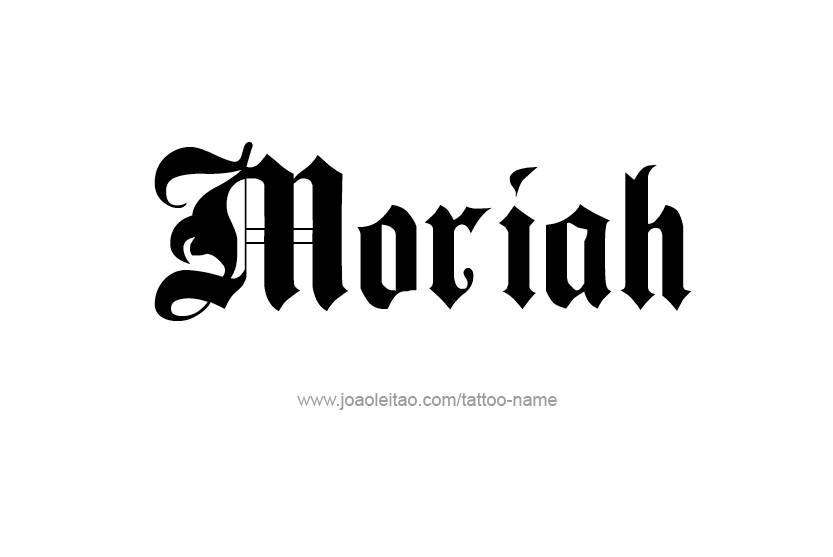 Tattoo Design Name Moriah
