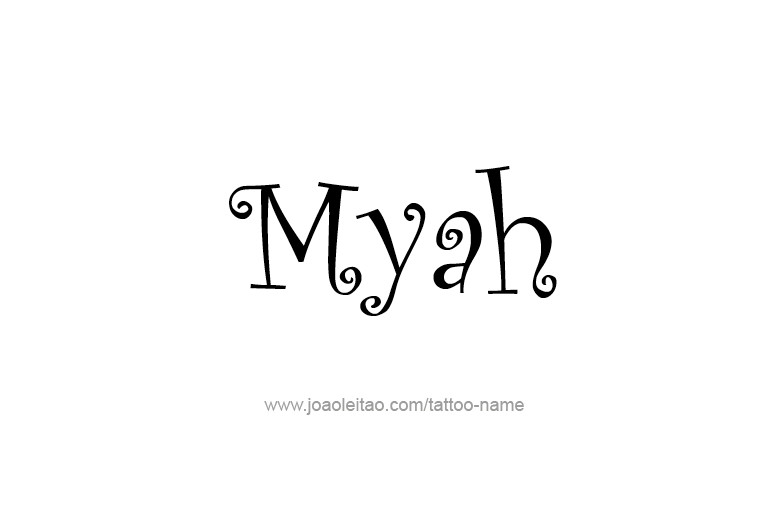 Tattoo Design Name Myah