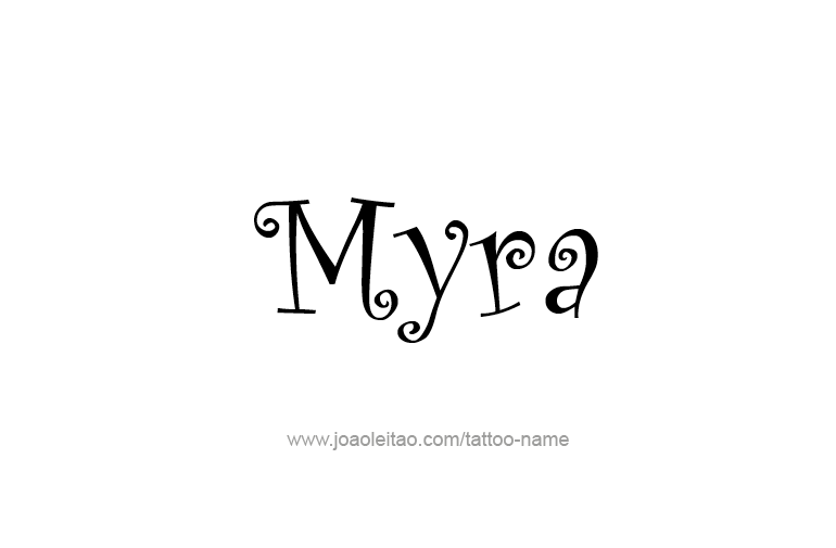 Tattoo Design Name Myra