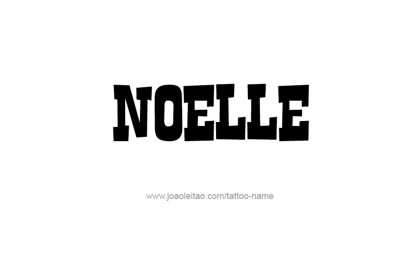 Tattoo Design Name Noelle