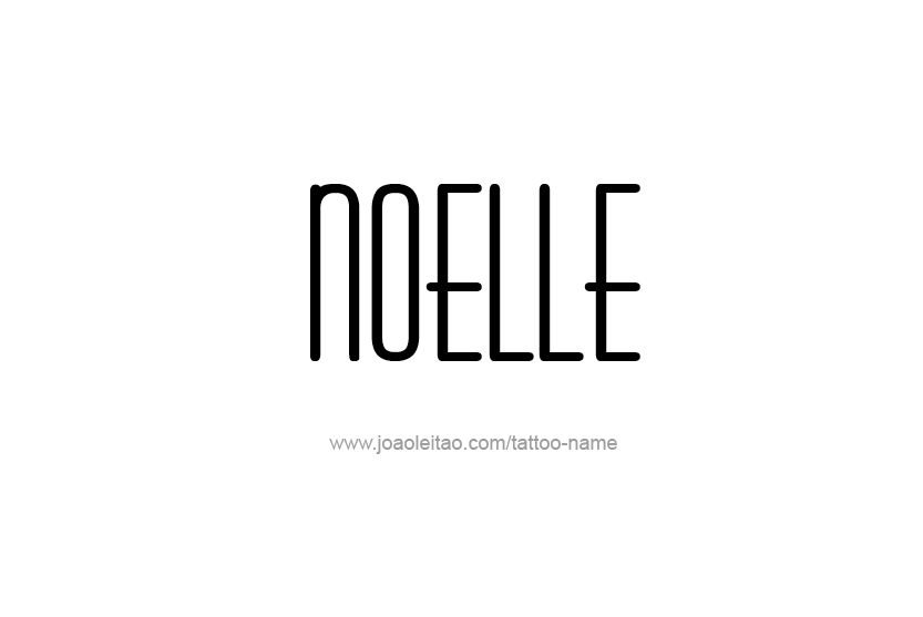 Tattoo Design Name Noelle