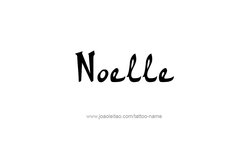 Tattoo Design Name Noelle