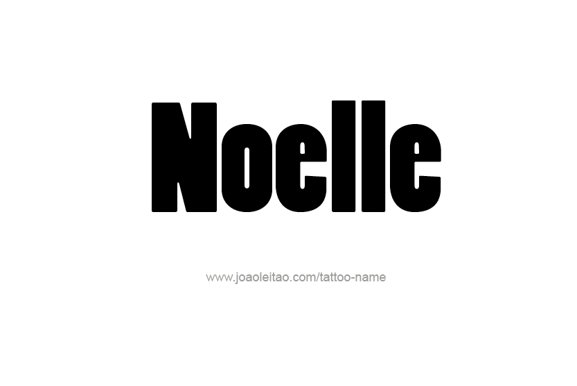 Tattoo Design Name Noelle