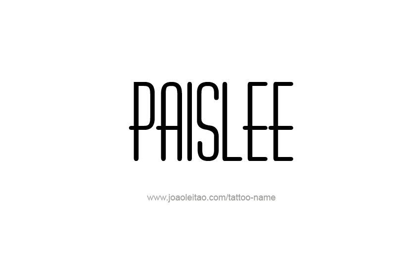 Tattoo Design Name Paislee   