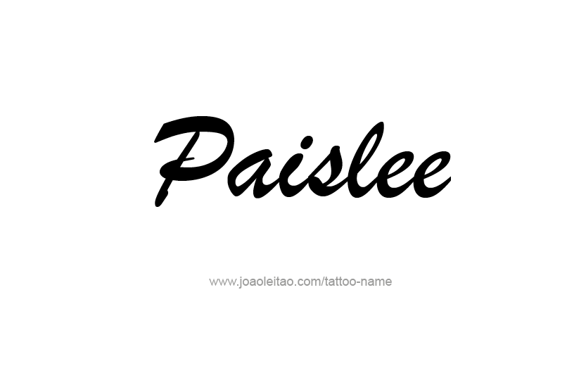 Tattoo Design Name Paislee   