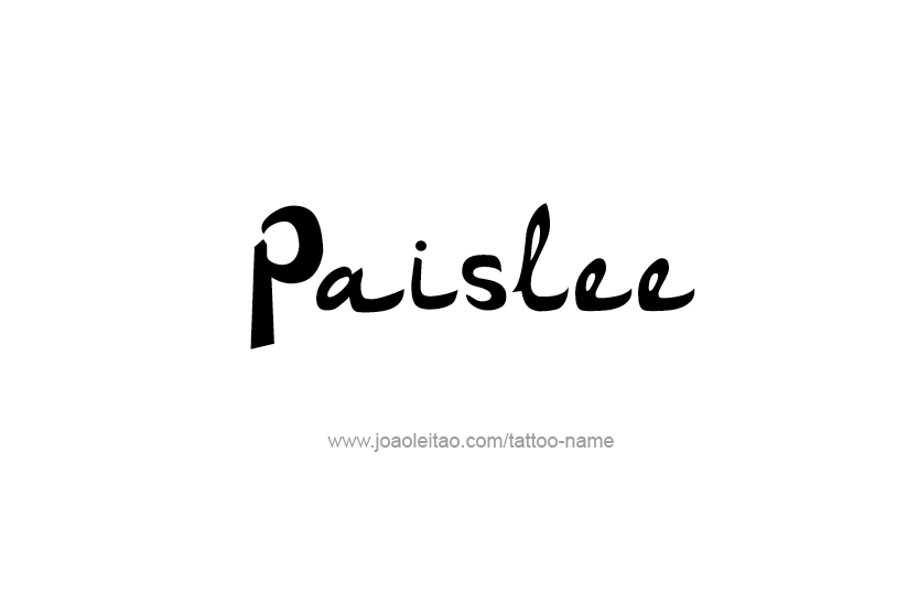 Tattoo Design Name Paislee   