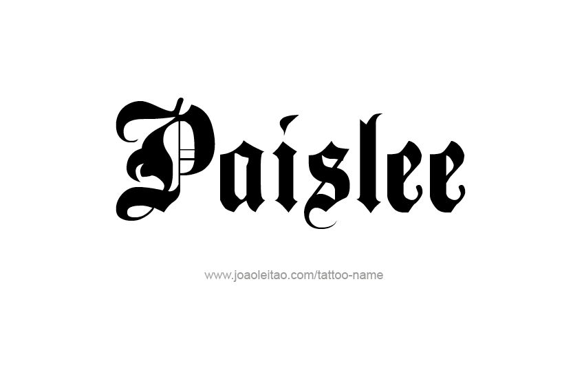 Tattoo Design Name Paislee   