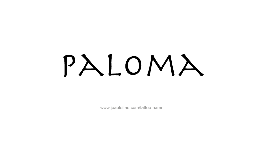 Tattoo Design Name Paloma   