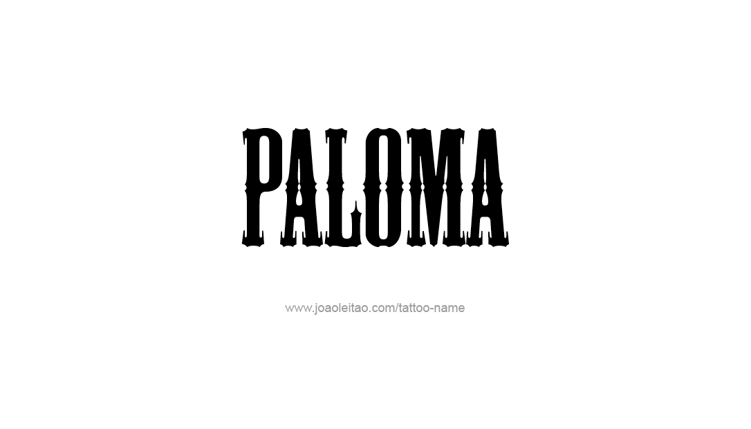 Tattoo Design Name Paloma   