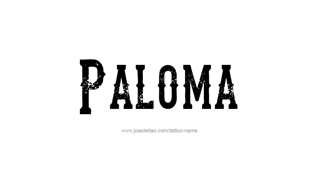 Tattoo Design Name Paloma   