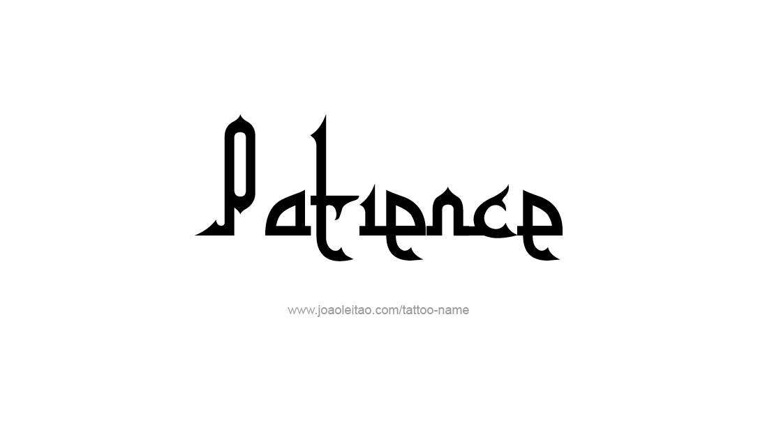 Tattoo Design Name Patience   