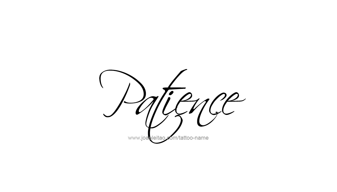 Tattoo Design Name Patience   