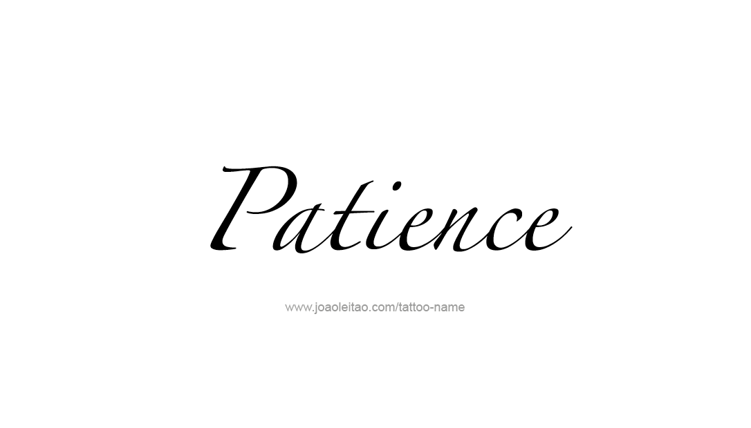 Tattoo Design Name Patience   