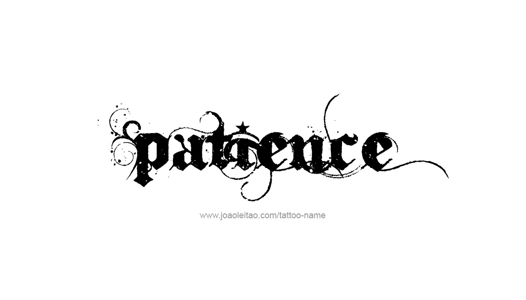 Tattoo Design Name Patience   