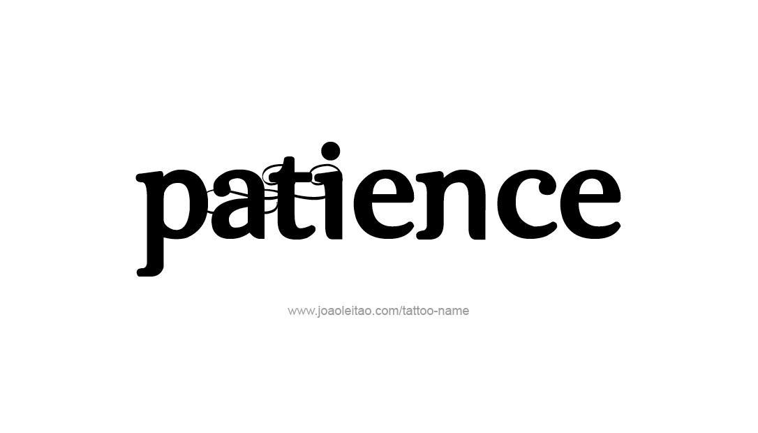 Tattoo Design Name Patience   