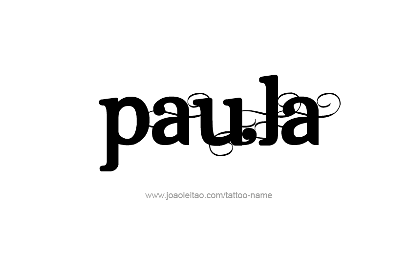 Tattoo Design Name Paula   
