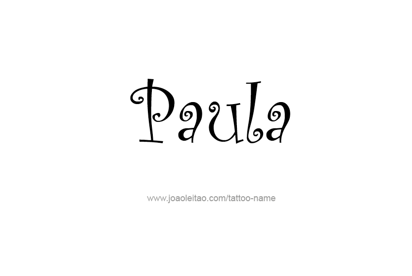 Tattoo Design Name Paula   