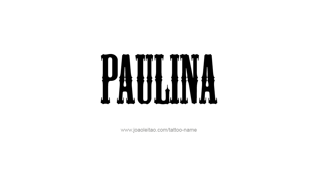 Tattoo Design Name Paulina   