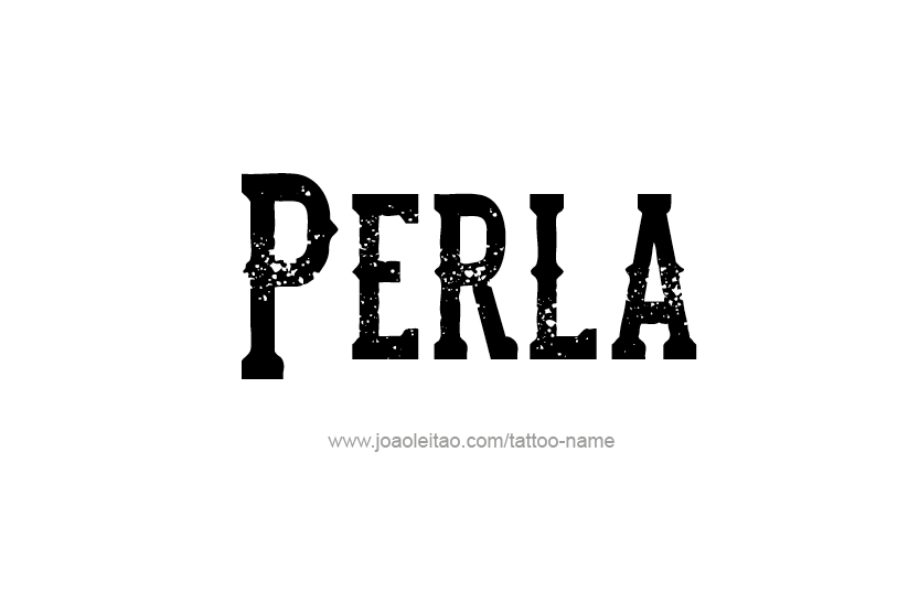 Tattoo Design Name Perla   